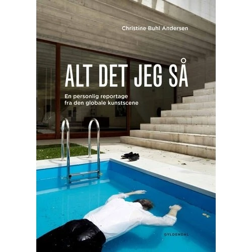 Alt det jeg så af Christine Buhl Andersen