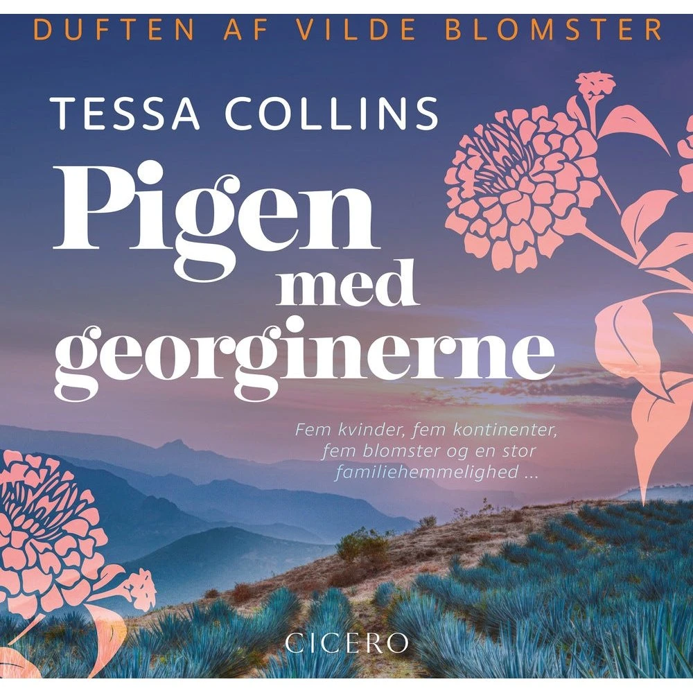Pigen med georginerne - Duften af vilde blomster (Lydbog)