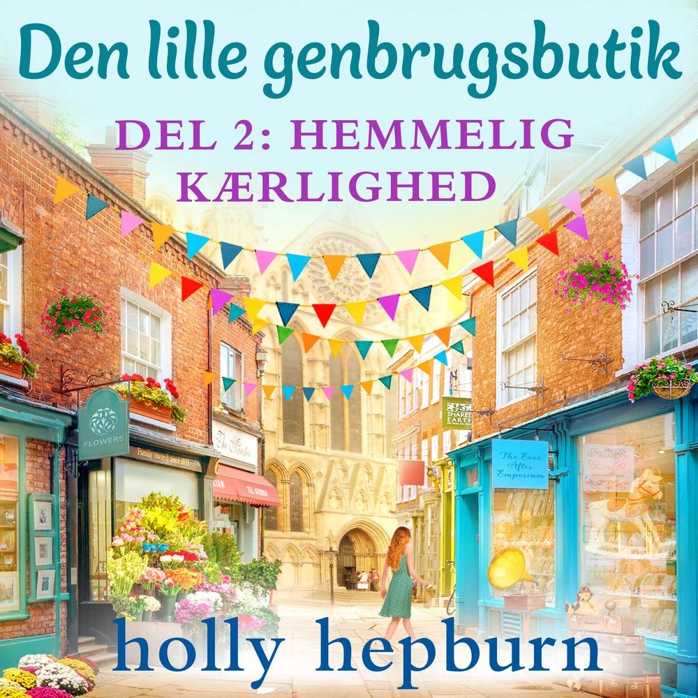 Holly Hepburn: Den lille genbrugsbutik 2: Hemmelig kærlighed