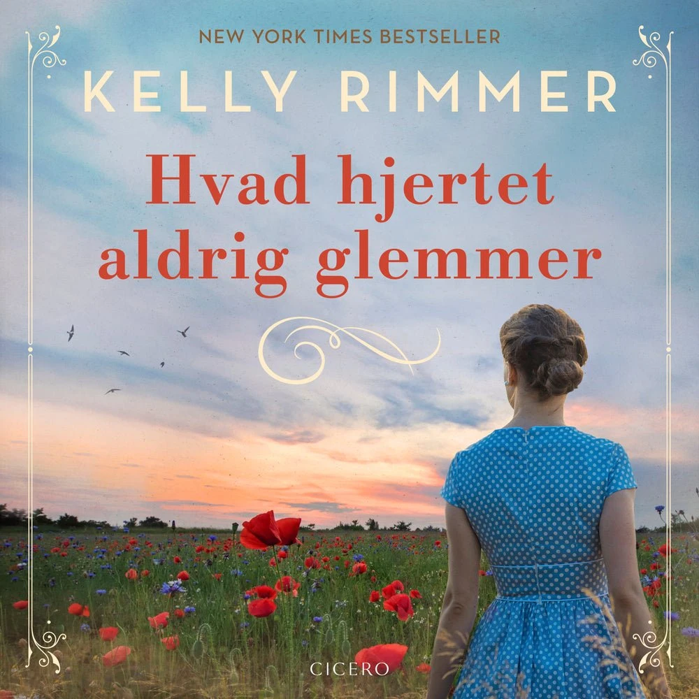 Kelly Rimmer: Hvad hjertet aldrig glemmer (Lydbog)