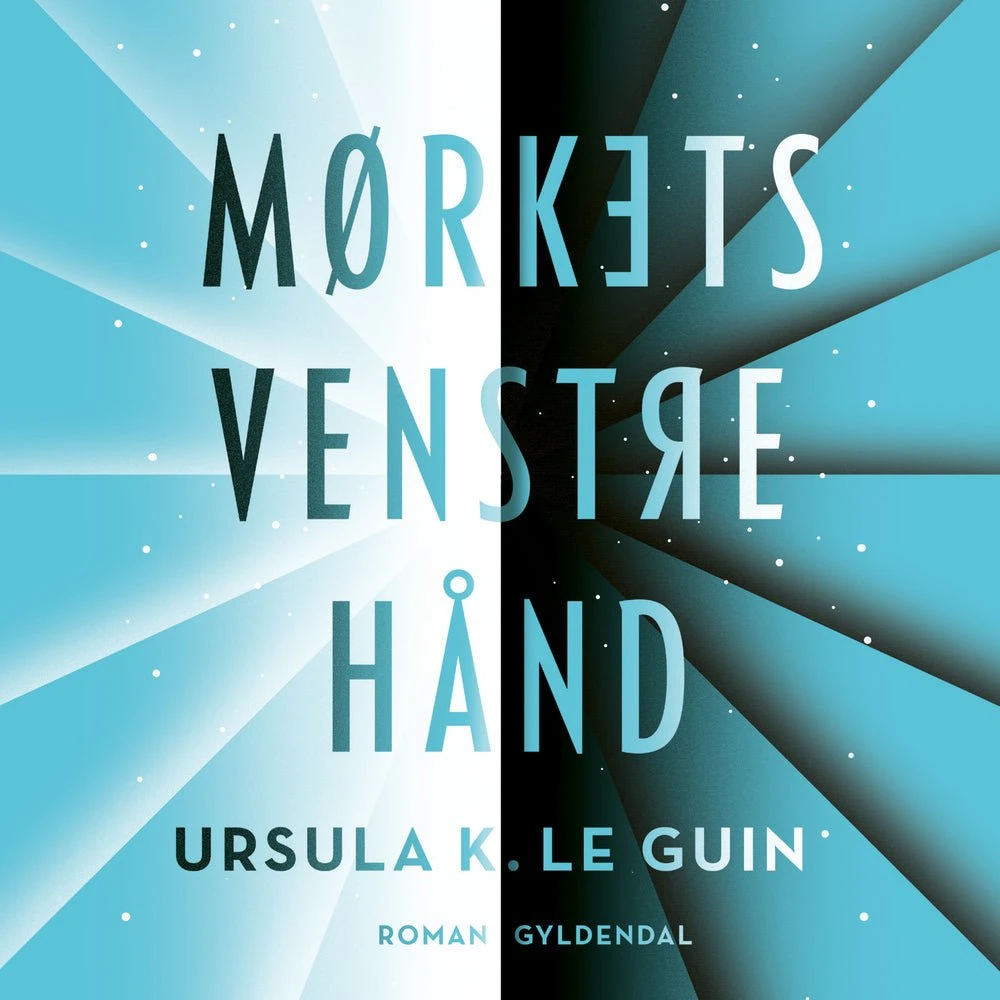 Mørkets venstre hånd - Ursula K. Le Guin (Lydbog)
