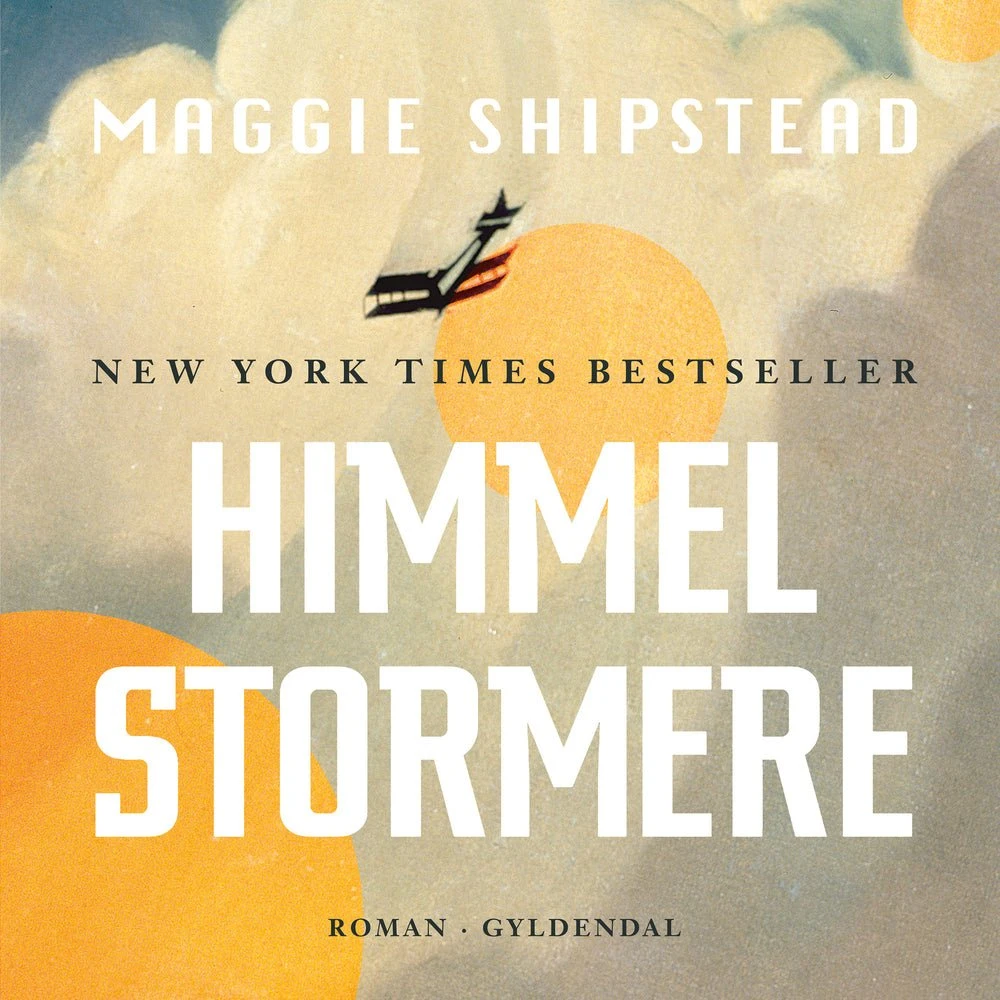 Himmelstormere af Maggie Shipstead (Lydbog)