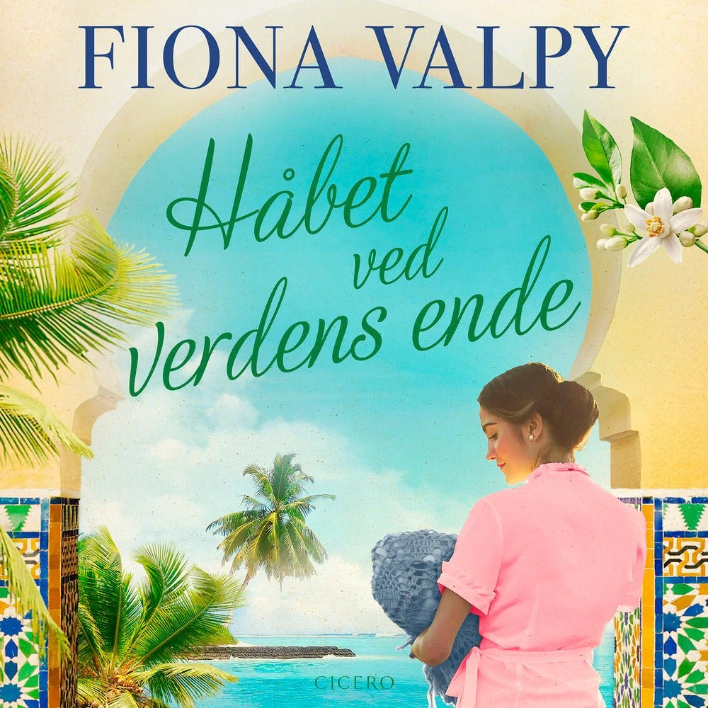 Håbet ved verdens ende - Fiona Valpy (Lydbog)