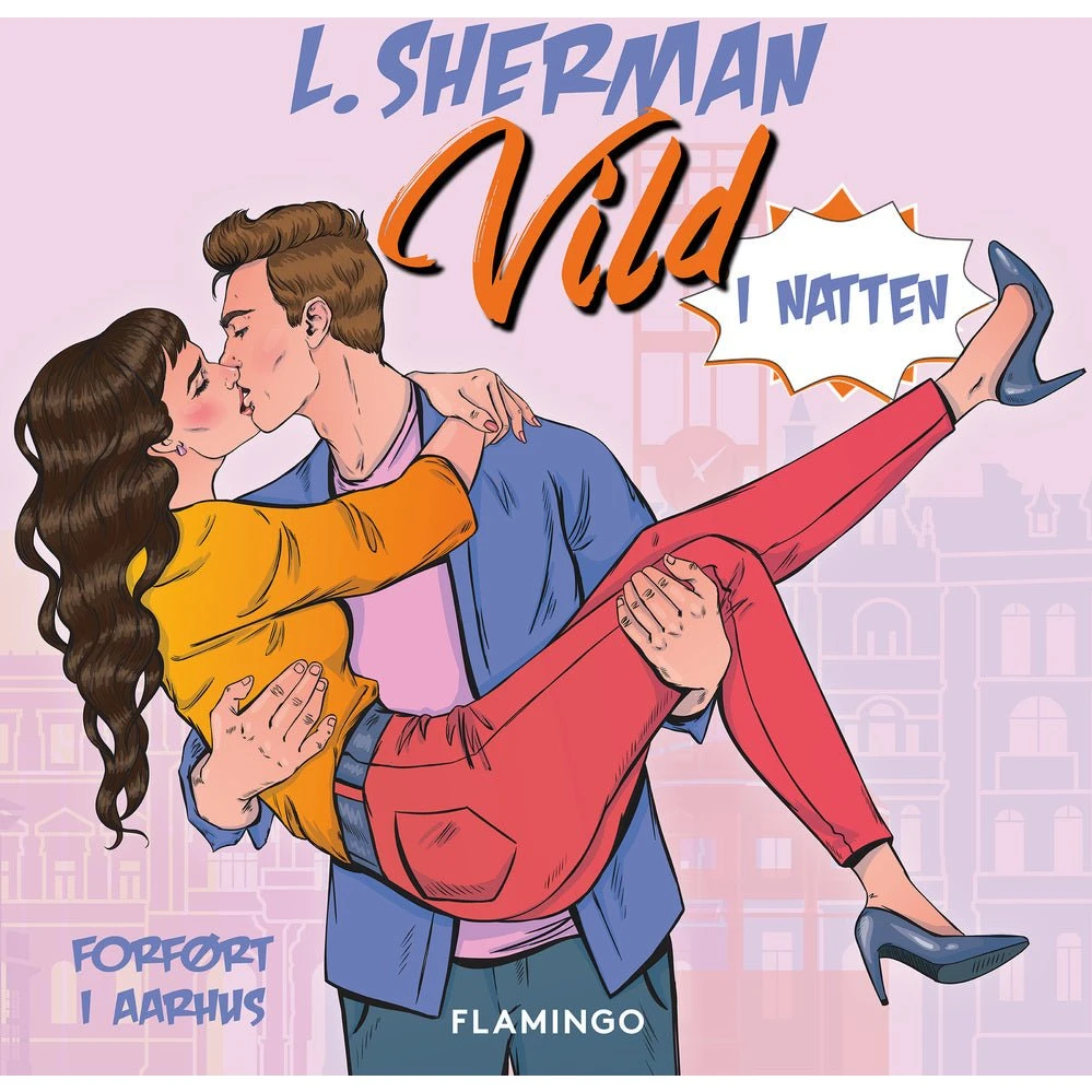 Vild i natten - L. Sherman (Lydbog)