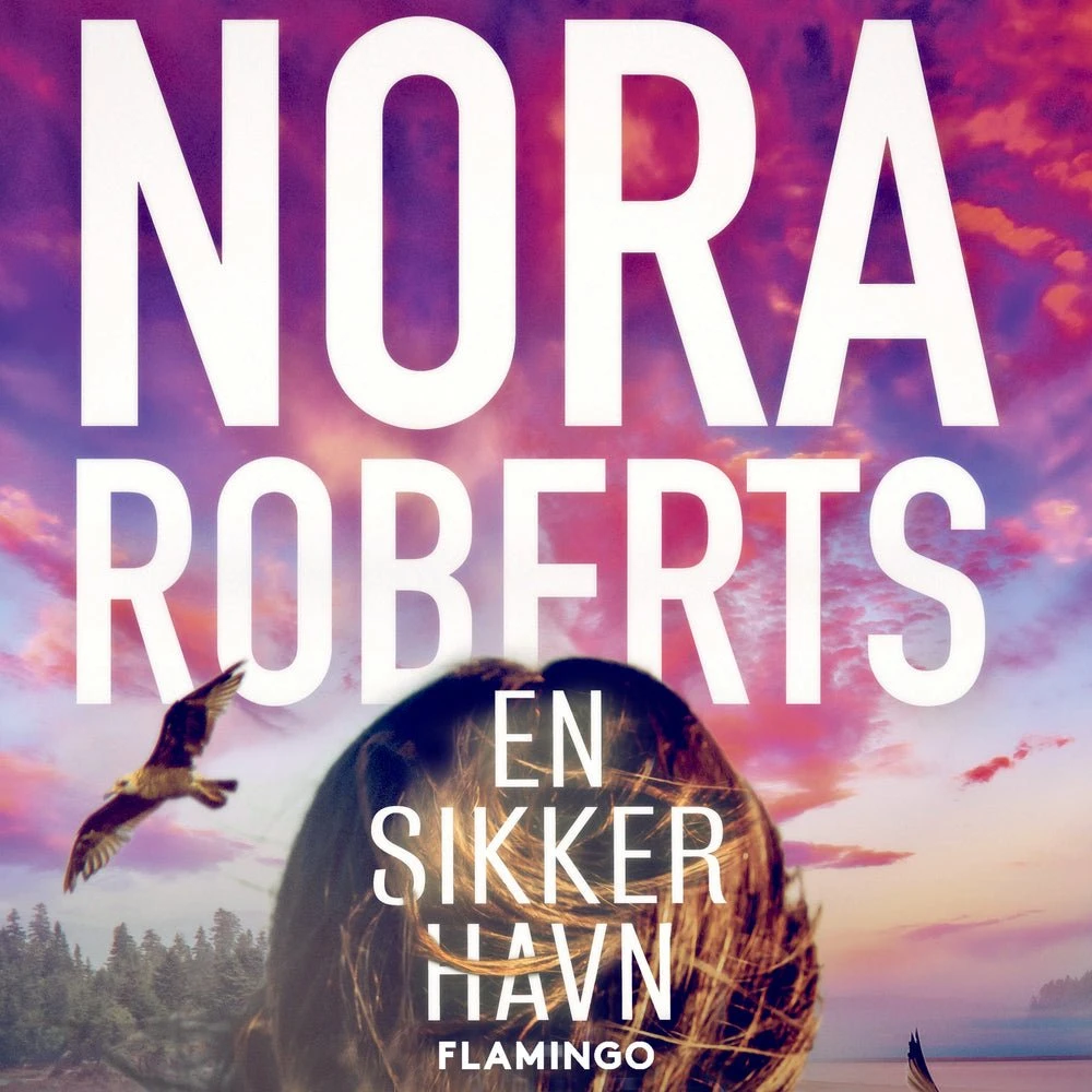 Nora Roberts: En sikker havn - Lydbog