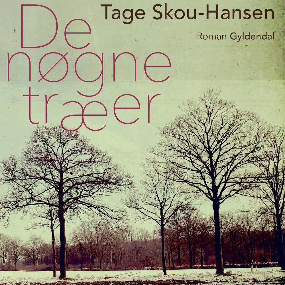 De nøgne træer - Tage Skou-Hansen (Lydbog)