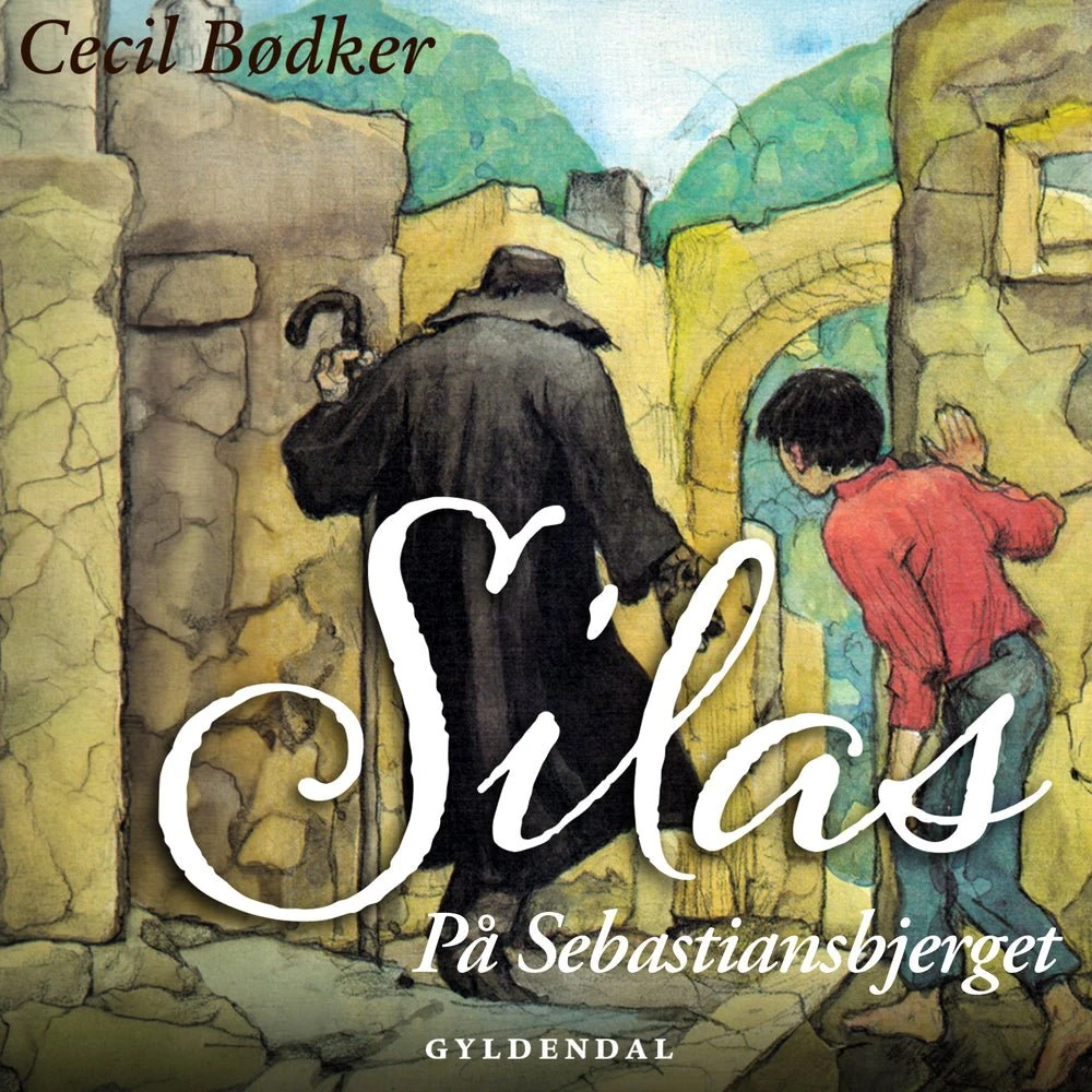 Silas 5 - Silas på Sebastiansbjerget af Cecil Bødker