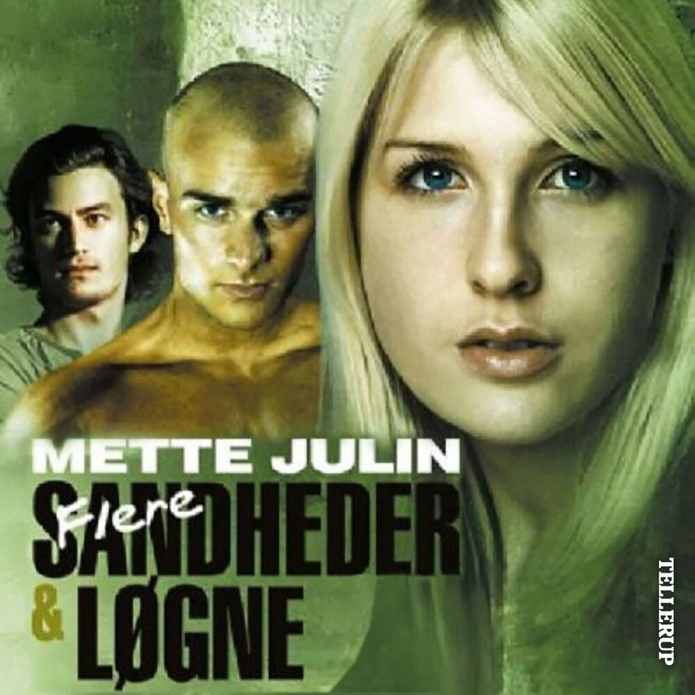 Sandheder & løgne #2: Flere sandheder & løgne - Mette Julin