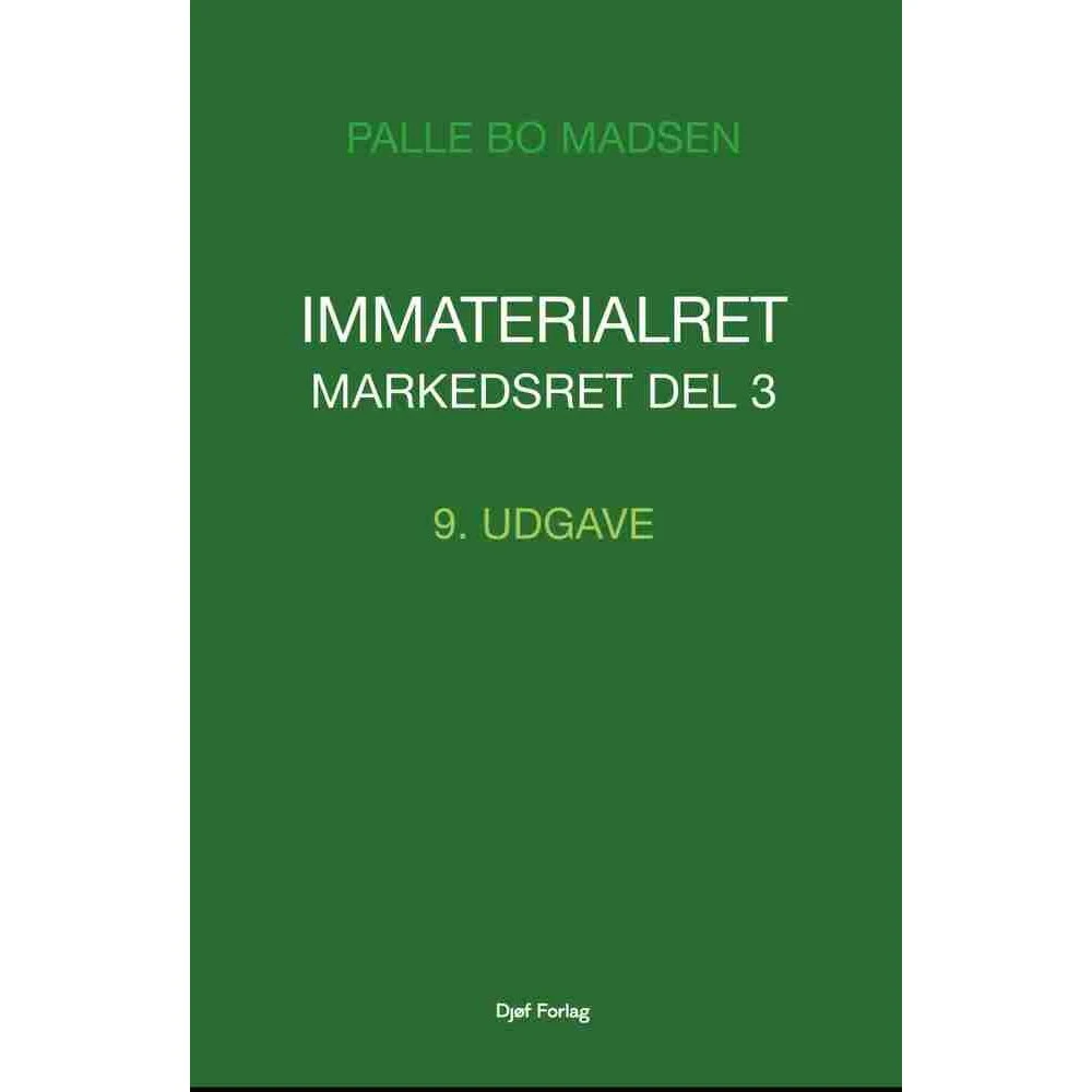 Immaterialret - Markedsret - Del 3 af Palle Bo Madsen