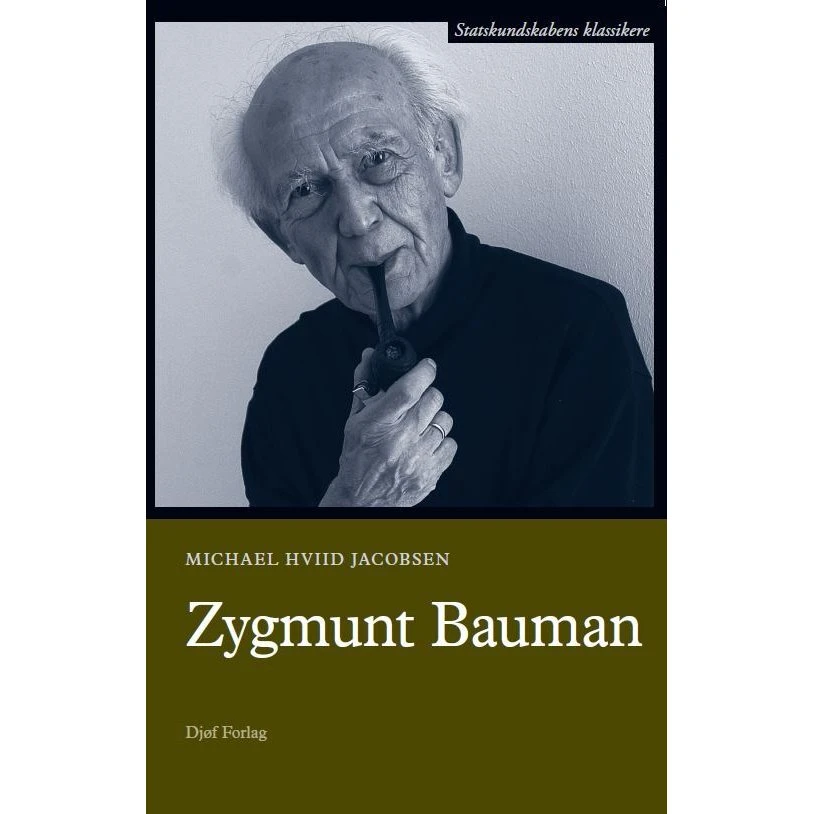 Zygmunt Bauman - Michael Hviid Jacobsen - Bog