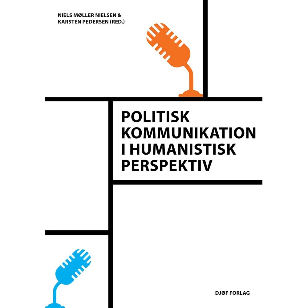 Politisk kommunikation i humanistisk perspektiv