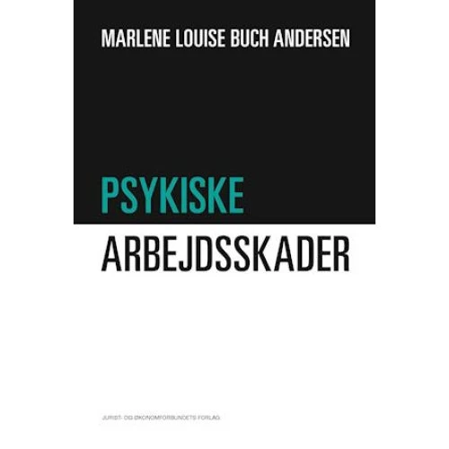 Psykiske arbejdsskader - Marlene Louise Buch Andersen - Bog