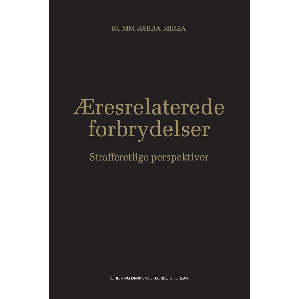 Æresrelaterede forbrydelser - Kumm Sabba Mirza - Djøf Forlag