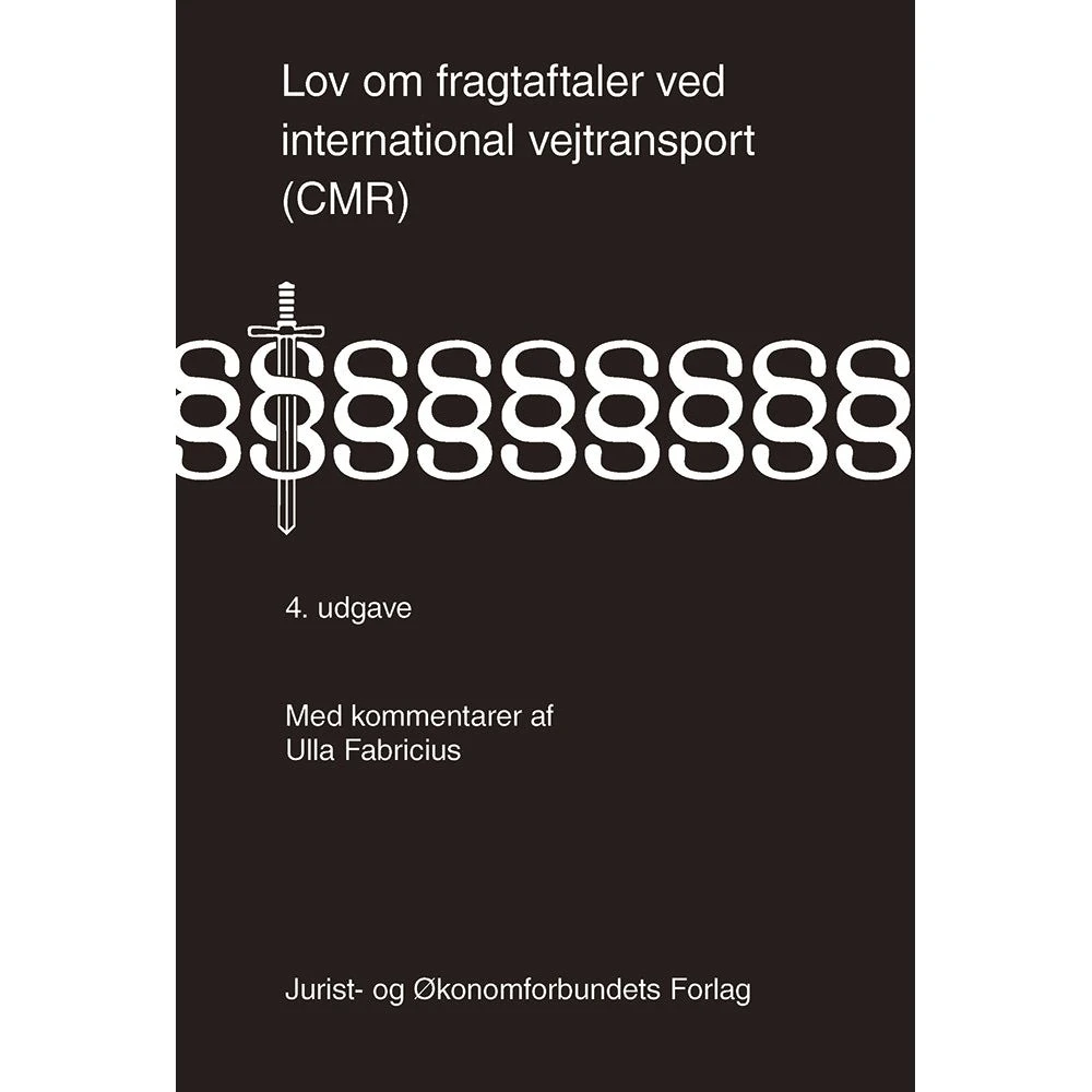 Lov om fragtaftaler ved international vejtransport (CMR) - 4. udgave