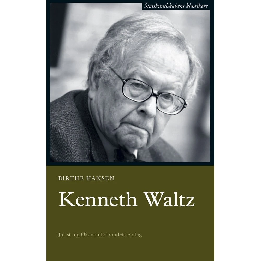 Kenneth Waltz - Statskundskabens klassikere