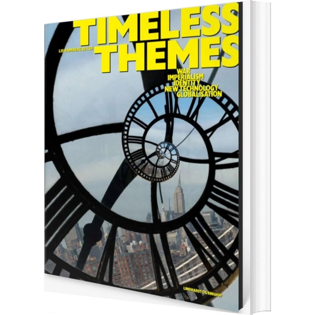 Timeless Themes: Imperialism, War, Globalisation & Identity