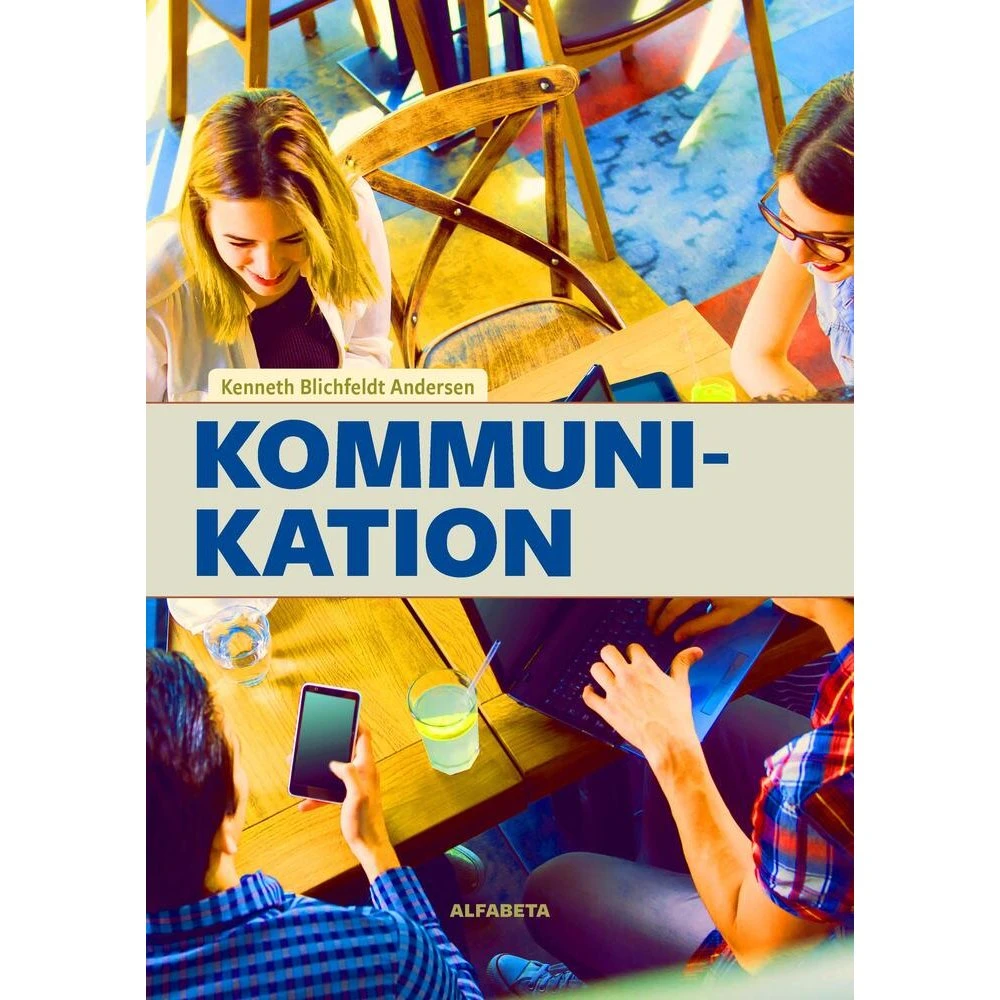 Kommunikation - Kenneth Blichfeldt Andersen - Alfabeta