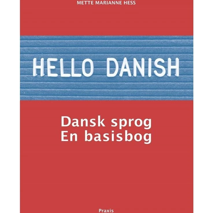 Hello Danish - Mette Marianne Hess - Bog