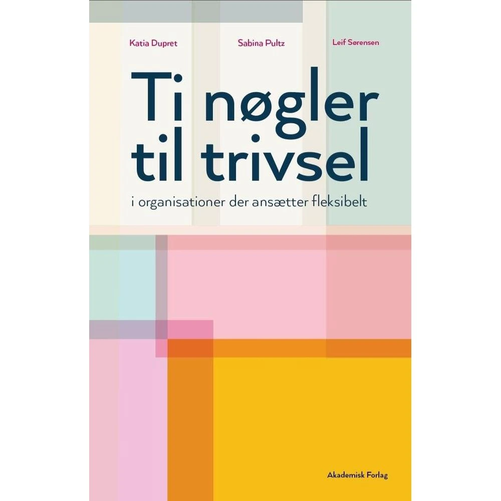 Ti nøgler til trivsel - Leif Sørensen