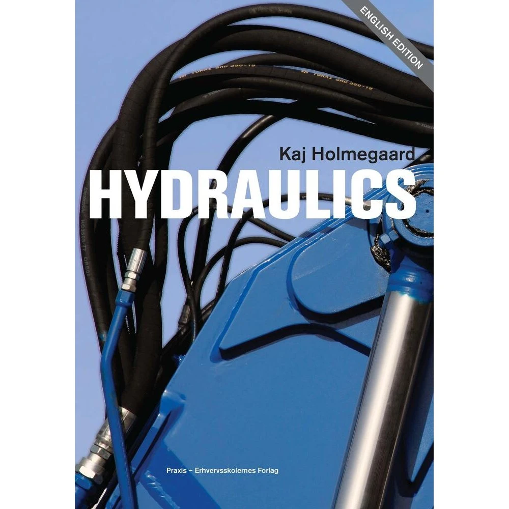 Hydraulics - Kaj Holmegaard - Akademisk Forlag