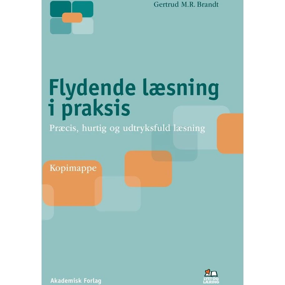Flydende læsning i praksis - Kopihæfte - Gertrud Brandt