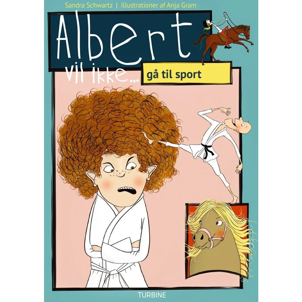 Albert vil ikke... gå til sport - Sandra Schwartz