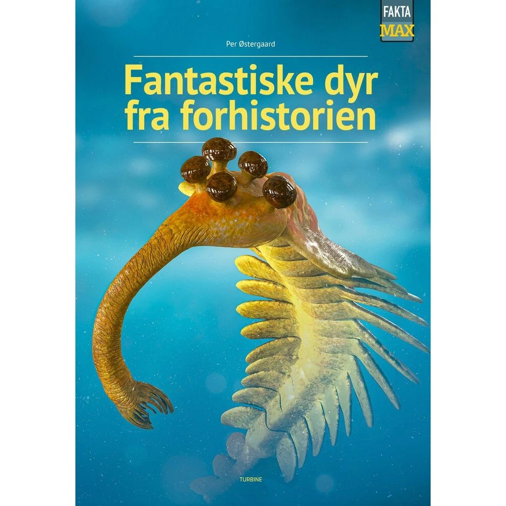 Fantastiske dyr fra forhistorien - Per Østergaard