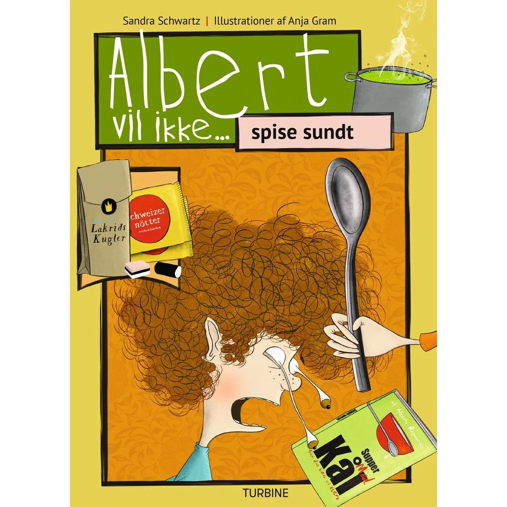 Albert vil ikke... spise sundt - Sandra Schwartz