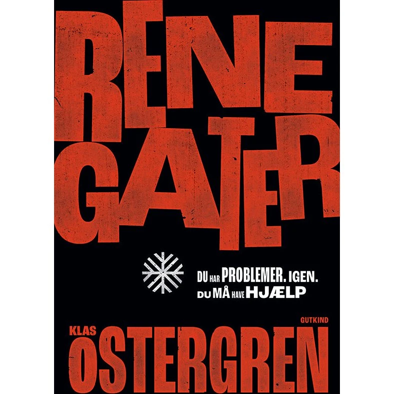 Renegater af Klas Östergren