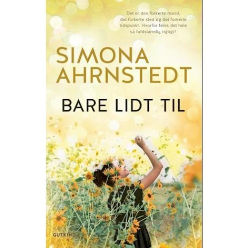 Simona Ahrnstedt: Bare lidt til - Lydbog