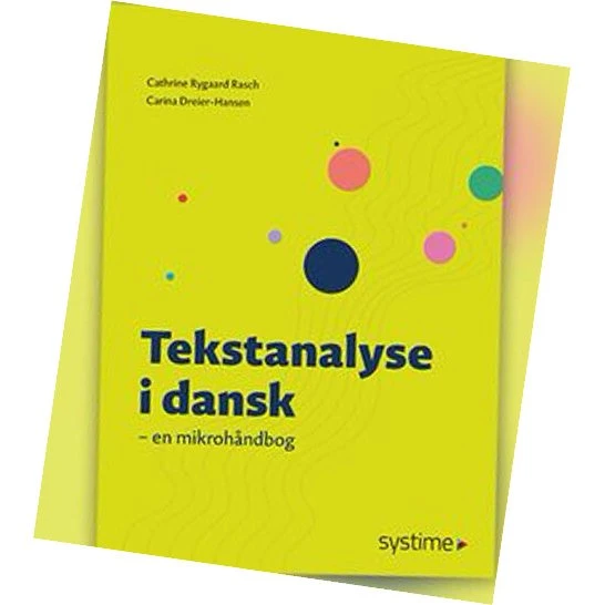 Tekstanalyse i dansk - Carina Dreier-Hansen (Mikrohåndbog)