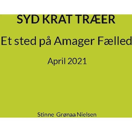 Stinne Grønaa Nielsen: Syd Krat Træer - Bog