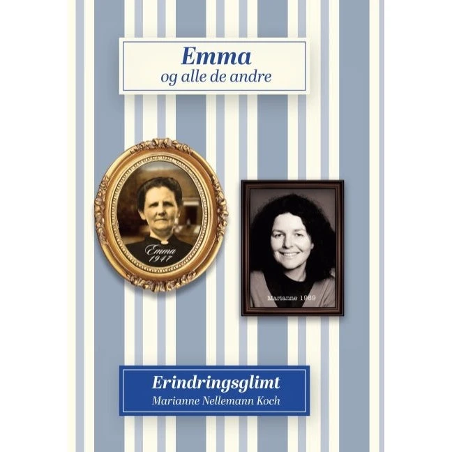 Emma og alle de andre - Marianne Nellemann Koch