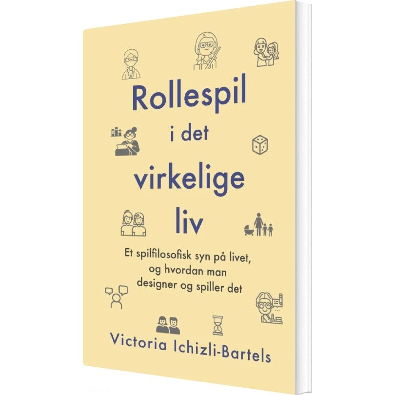 Victoria Ichizli-bartels: Rollespil I Det Virkelige Liv (Bog)