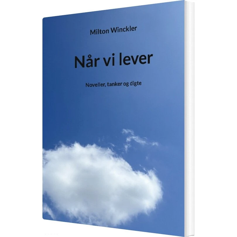 Milton Winckler: Når Vi Lever - Bog