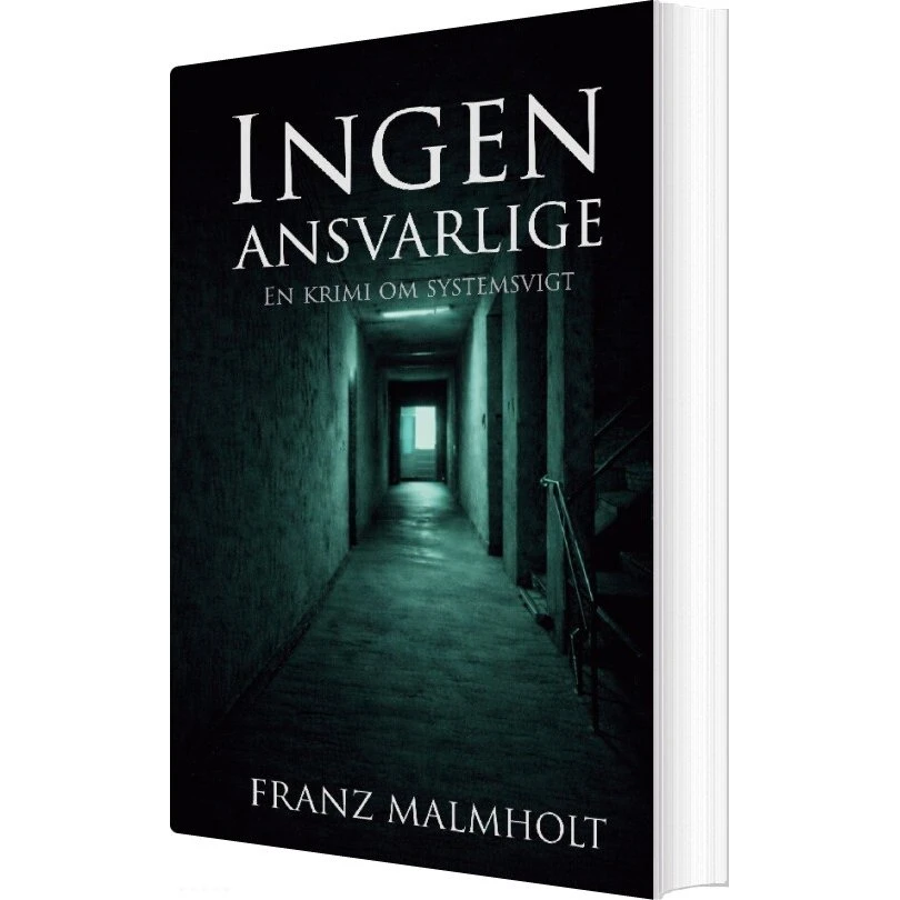 Ingen Ansvarlige af Franz Malmhokt - Krimi (Bog)