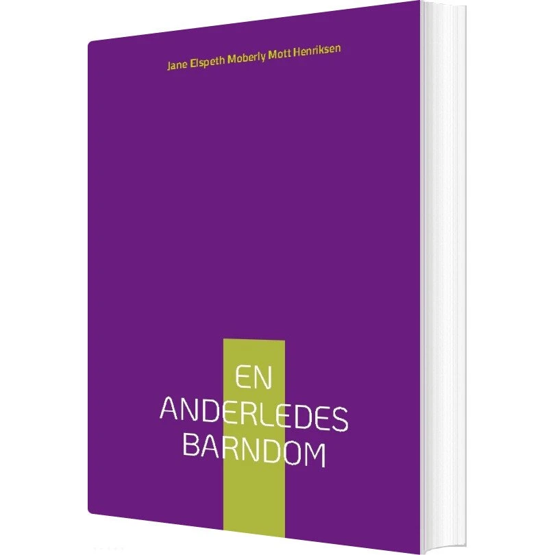 En Anderledes Barndom af Jane Elspeth Moberly Mott Henriksen