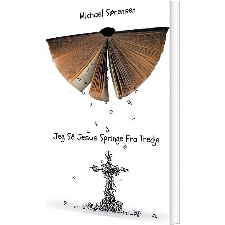 Jeg Så Jesus Springe Fra Tredje af Michael Sørensen
