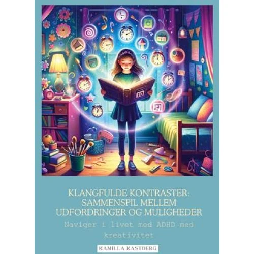 Klangfulde kontraster - Kamilla Kastberg - Bog