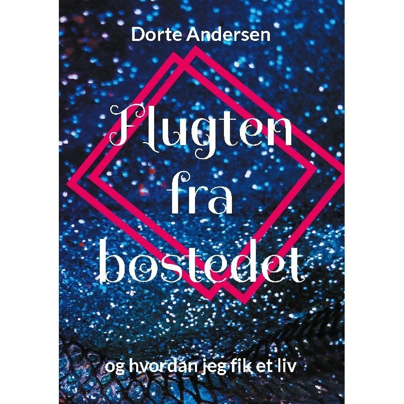 Flugten fra bosted af Dorte Andersen