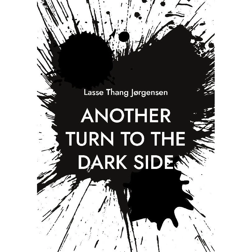 Another Turn to the Dark Side - Lasse Thang Jørgensen