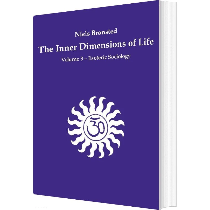 Niels Brønsted: The Inner Dimensions of Life (Vol. 3)