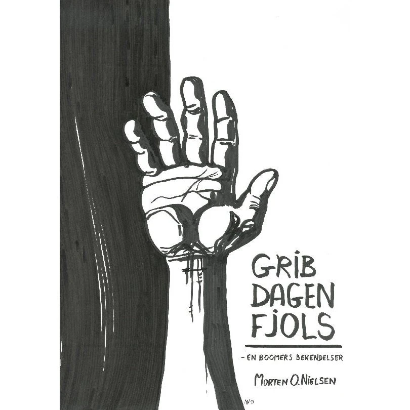 Grib Dagen Fjols - Morten O. Nielsen (Tegneserie)