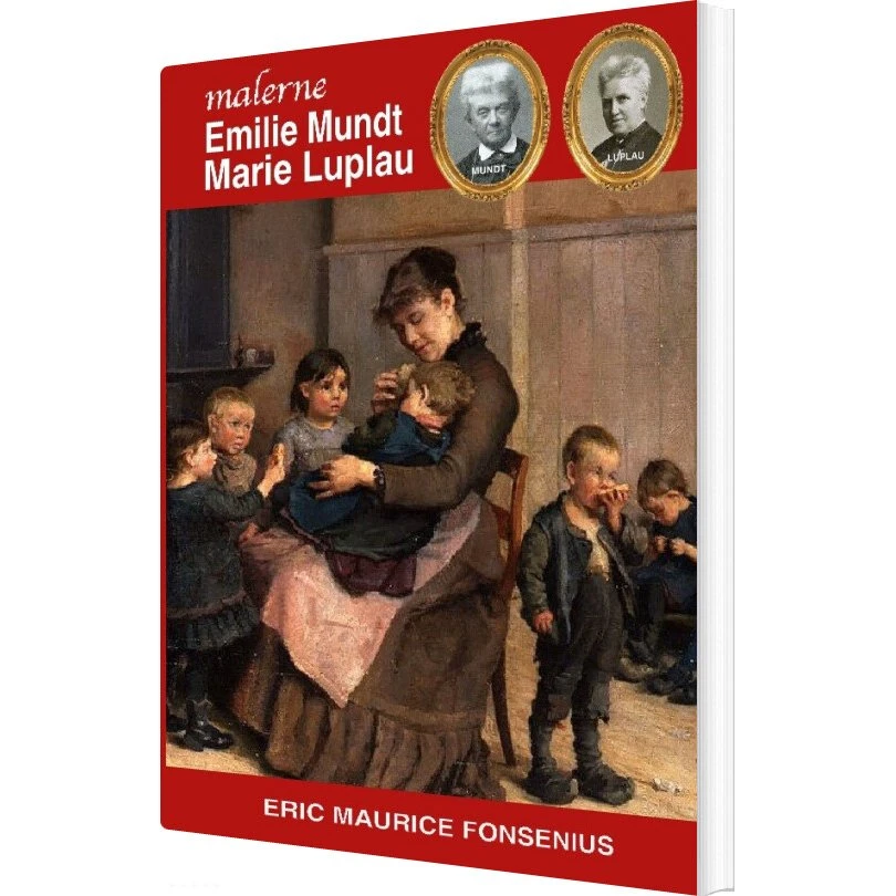 Emilie Mundt & Marie Luplau: Eric Maurice Fonsenius - Bog