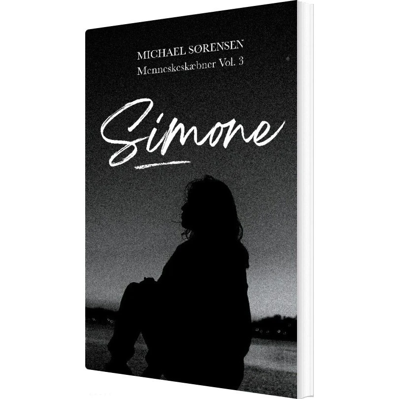 Michael Sørensen: Simone - Menneskeskæbner Vol. 3