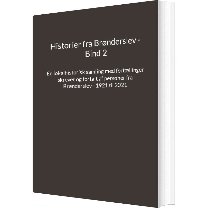 Historier Fra Brønderslev - Bind 2 - Jens Otto Madsen