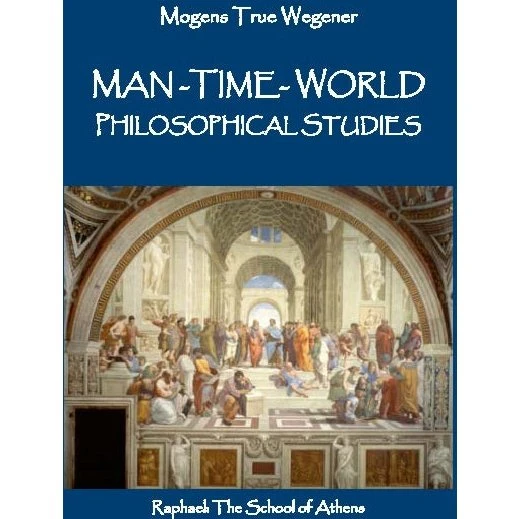 Man-Time-World af Mogens True Wegener (Engelsk)