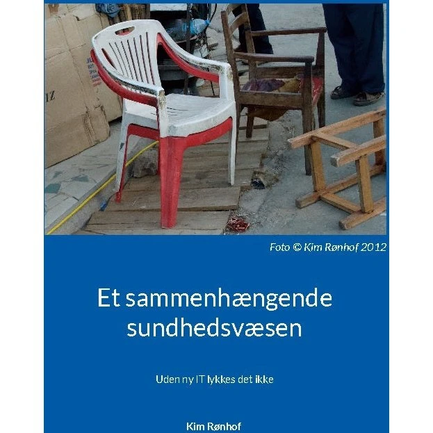 Et sammenhængende sundhedsvæsen af Kim Rønhof