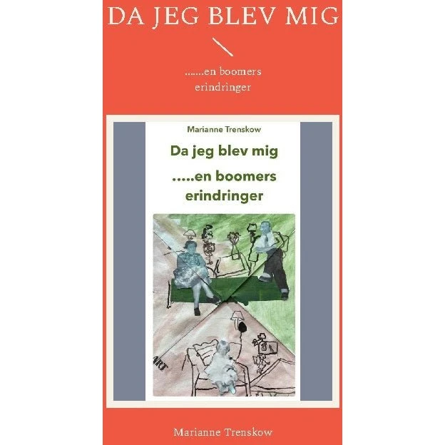 Da jeg blev mig af Marianne Trenskow