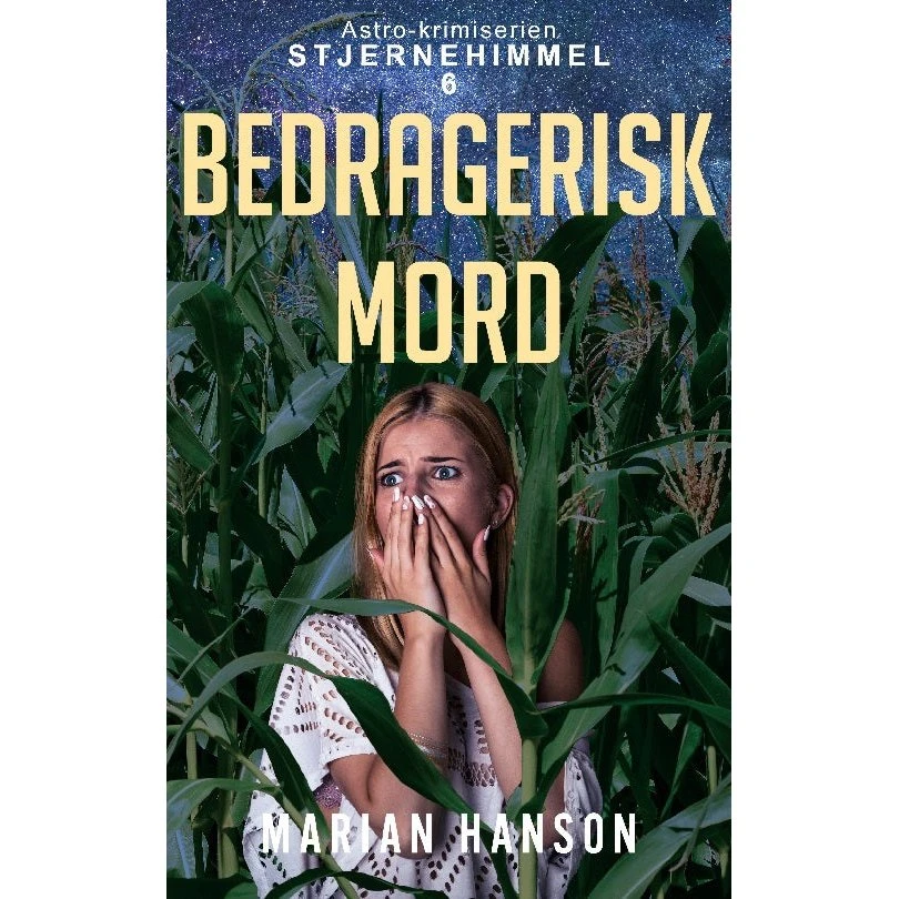 Bedragerisk Mord - Marian Hanson (Stjernehimmel 6)